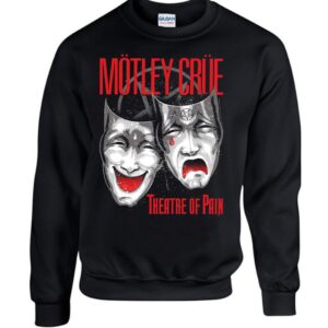 Mötley Crue Theatre of Pain Bluza