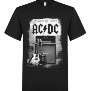 Ac/Dc In Rock We Trust t- shirt