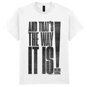 RUN DMC Just a Way It Is t- shirt